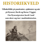 Invitasjon til historiekveld om Bynes-presten Jacob Lund i Byneset kirke 5. februar kl 1900.
